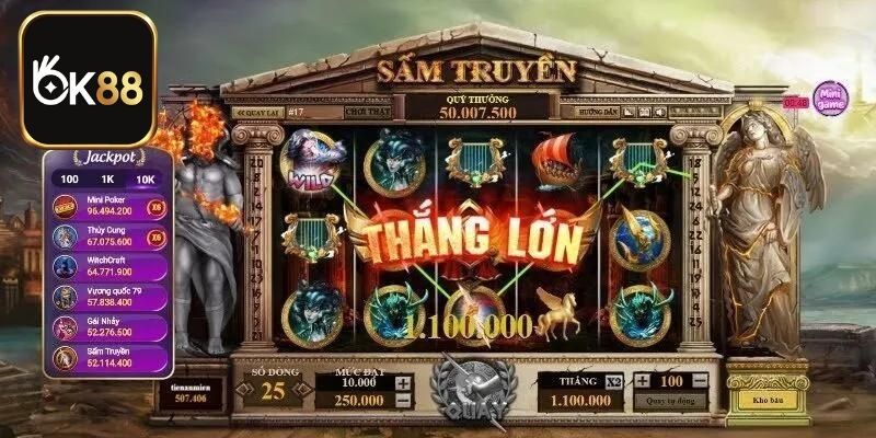 Thông tin tổng quan về slot quay hũ Sấm Truyền